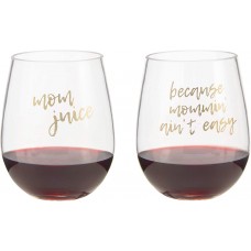 Stemless Glass - Mom Juice &  Because mommin ain't easy- Set of 2